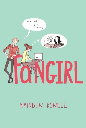 Fangirl by Rainbow Rowell. New York: St. Martin's Griffin. September 10, 2013.